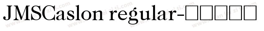 JMSCaslon regular字体转换